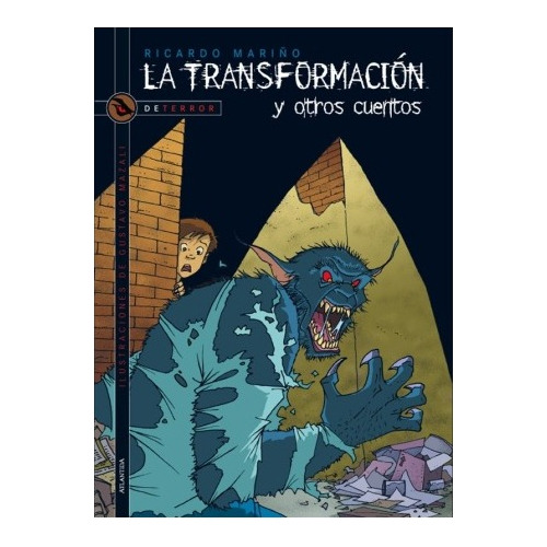 La Transformacion Y Otros Cuentos, De Ricardo Mariño