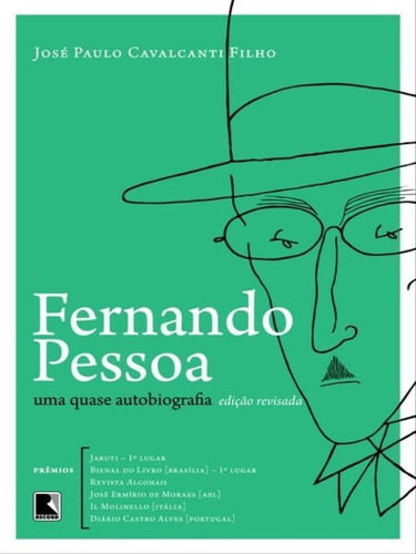 Fernando Pessoa: Uma Quase Autobiografia