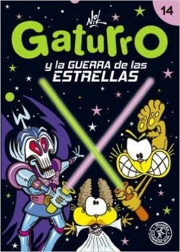 Gaturro Y La Guerra De Las Estrellas 14 - Sudamericana, De Vários. Editora Sudamericana, Capa Mole Em Espanhol, 2015