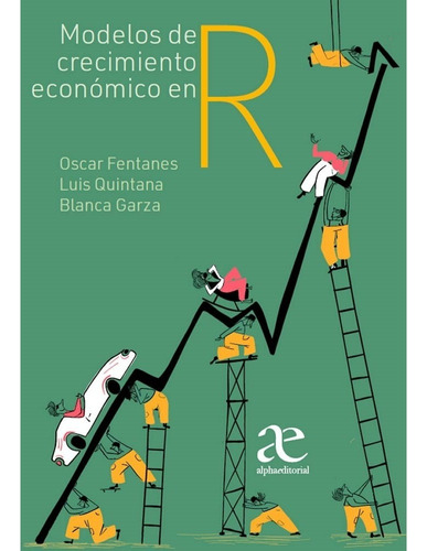 Libro Modelos De Crecimiento Económico En R. Blanca Garza