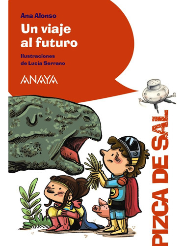 Un Viaje Al Futuro (libro Original)