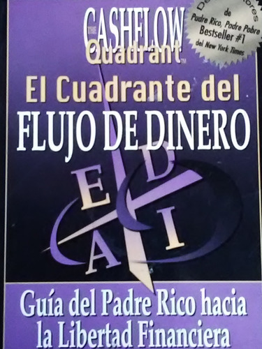 El Cuadrante Del Flujo Del Dinero 