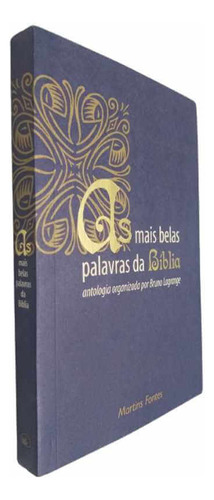 Antologia As Mais Belas Palavras Da Bíblia, De Bruno Lagrange. Editora Martins Fontes Em Português