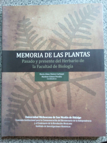 Memoria De Las Plantas. Pasado Y Presente Del Herbario