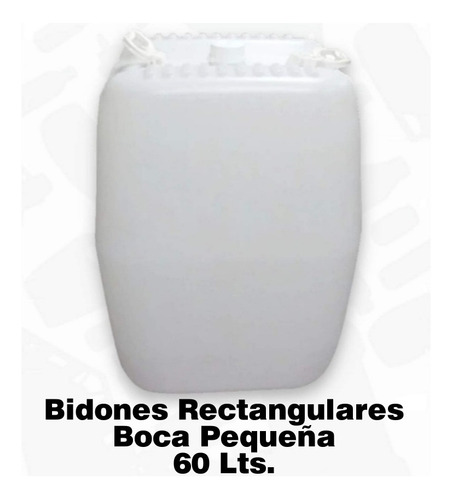 Bidones Rectangulares Boca Pequeña 60 Lts.