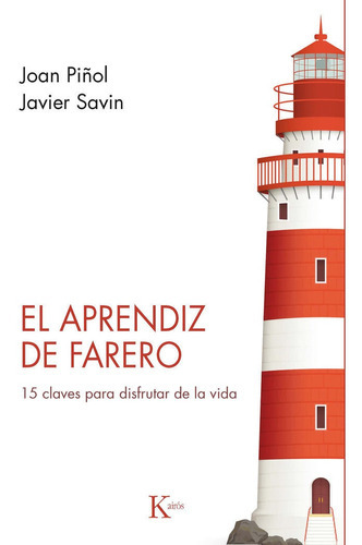El aprendiz de farero, de Piñol Forcadell, Joan. Editorial Editorial Kairós SA, tapa blanda en español