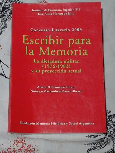 Escribir Para La Memoria - Zona Vte. Lopez
