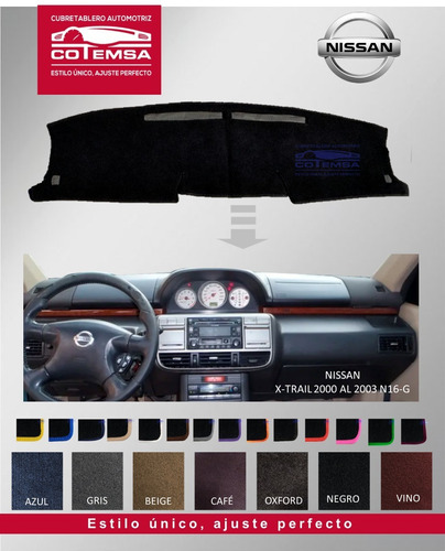 Cubretablero Aut.(colores) Nissan X Trail 2000 Al 2003 N16-g