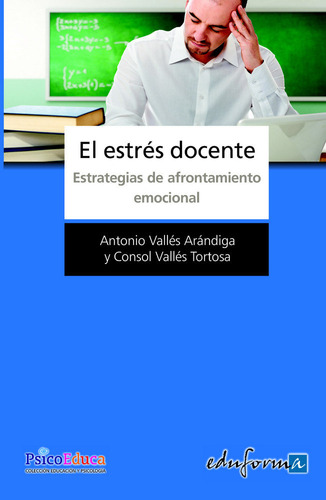 Libro El Estrã©s Docente. Estrategias De Afrontamiento Em...