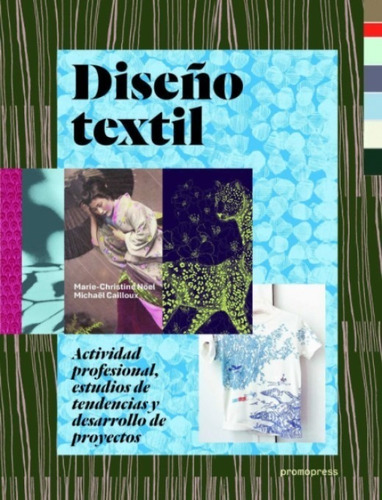 Diseño Textil - Tendencia Y Desarrollo De Proyectos
