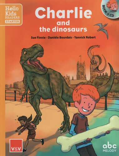 Charlie And The Dinosaurs + Audio Cd - Hello Kids Readers Starter, De Vv. Aa.. Editorial Vicens Vives, Tapa Blanda En Inglés Internacional