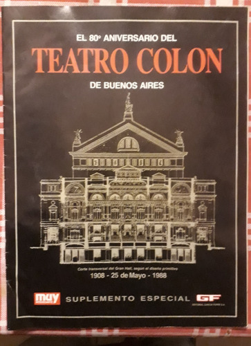 El 80° Aniversario Del Teatro Colon De Bs.as. ( C12)