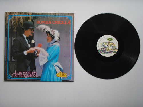 Lp Vinilo Los Violines Carrangueros Rumba Criolla 1981