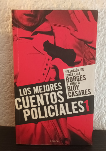 Los Mejores Cuentos Policiales 1 - Borges / Bioy Casares