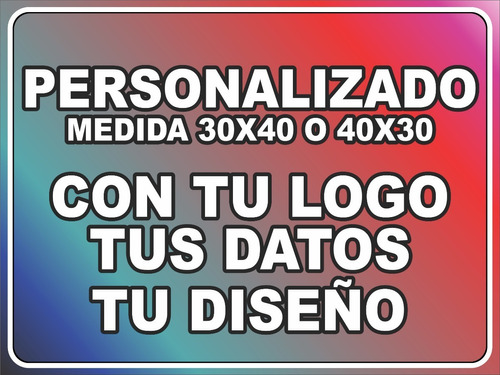 Cartel Personalizado Diseño Logo 30x40 Especial A Todo Color