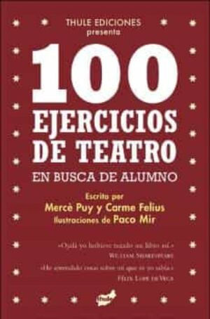 Libro 100 Ejercicios De Teatro En Busca De Alumno