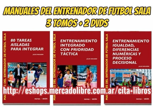 Manual Técnico Del Entrenador De Fútbol Sala 3 Libros 2 Dvds