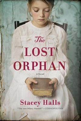 Libro The Lost Orphan - Stacey Halls
