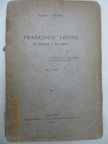 Francisco Lecoq Su Teoria Y Su Obra Conservacion Carne 1910