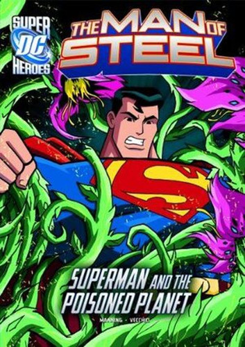 Libro The Man Of The Steel- Superman And The Poisoned Plane