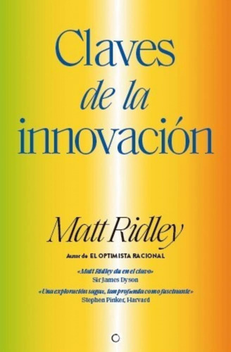 Libro Claves De La Innovación - Ridley, Matt