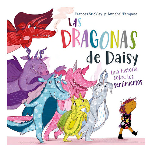 Libro Las Dragonas De Daisy, De Frances Stickley. Editorial Picarona, Tapa Blanda En Español, 2023