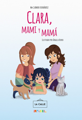 Libro - Clara, Mami Y Mamá 