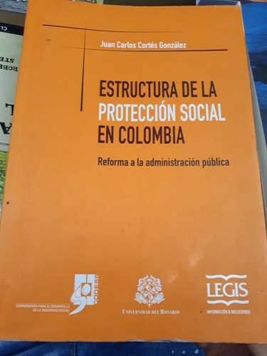 Estructura De La Protección Social En Colombia 