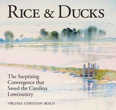 Libro Rice & Ducks : The Surprising Convergence That Save...