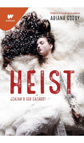 Heist - Ariana Godoy - Montena - Libro