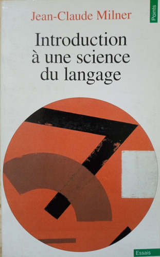 Milner Introduction A Une Science Du Langage (francés) A2385