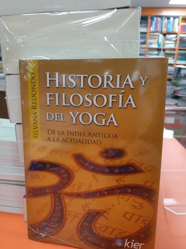 Libro.  Historia Y Filosofía Del Yoga - Silvana Redondo.