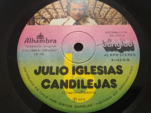 Vinilo Single De Julio Iglesias Candilejas (ch46 