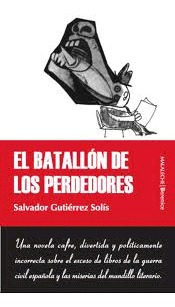 Libro Batallón De Los Perdedores, El Nuevo