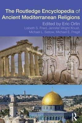 Routledge Encyclopedia Of Ancient Mediterranean Religions...