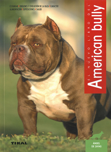 American Bully - De Zayas Cáliz, Ángel  - *