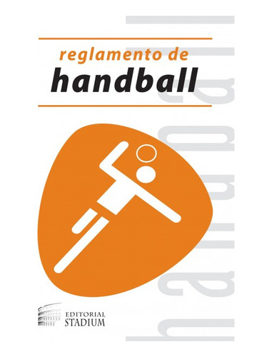 Reglamento De Handball - Editorial Stadium