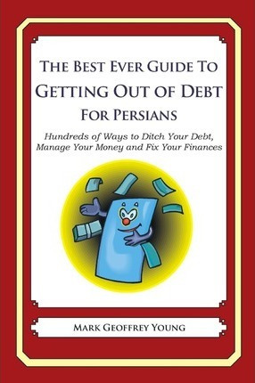 Libro The Best Ever Guide To Getting Out Of Debt For Pers...