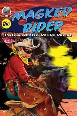 Libro Masked Rider : Tales Of The Wild West Volume 2 - Er...