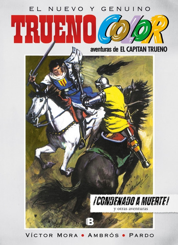 Condenado A Muerte! Capitán Trueno Num 10 -  -(t.dura) - *