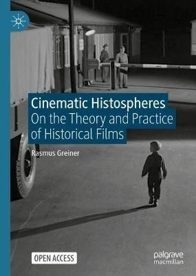 Libro Cinematic Histospheres : On The Theory And Practice...