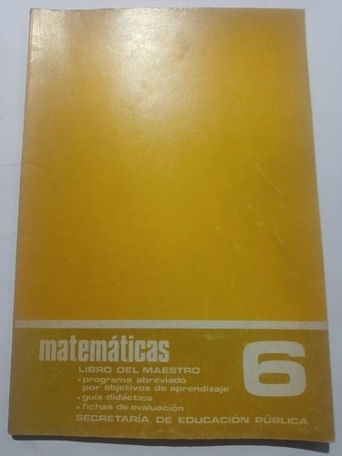 Matemáticas 6 Libro Del Maestro Sep Antiguo 1974