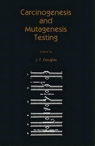 Carcinogenesis And Mutagenesis Testing, De J.fielding Douglas. Editorial Humana Press Inc, Tapa Dura En Inglés