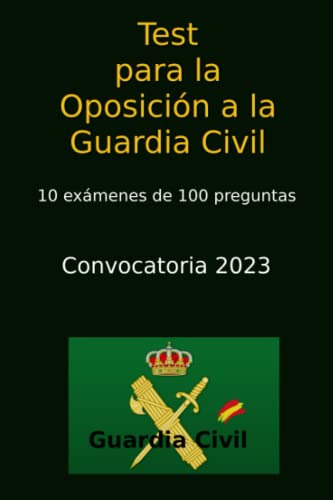 Test Para La Oposicion A La Guardia Civil -oposiciones Guard