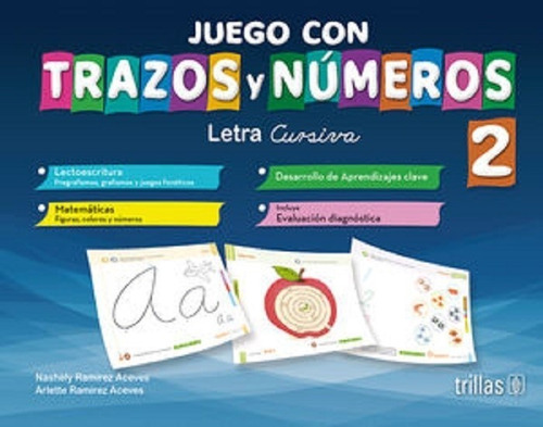 Juego Con Trazos Y Números 2: Letra Cursiva Trillas