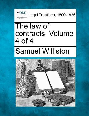 Libro The Law Of Contracts. Volume 4 Of 4 - Williston, Sa...