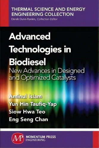 Advanced Technologies Biodiesel: New Adv, De Aminul. Editorial Momentum Press, Tapa Blanda En Inglés