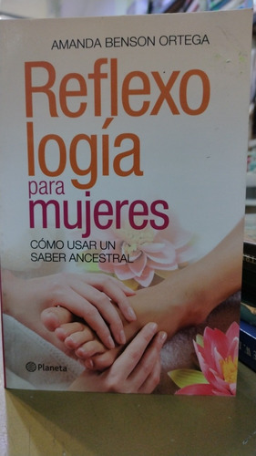 Reflexología Para Mujeres Amanda Benson Ortega Pl