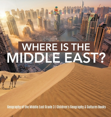 Libro Where Is The Middle East? Geography Of The Middle E...