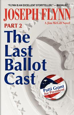Libro Part 2: The Last Ballot Cast - Flynn, Joseph